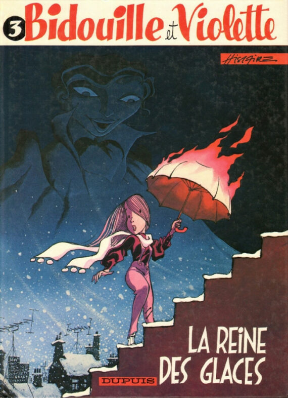 Hislaire - Bidouille et Violette N° 3 "La reine des glaces" (1984)