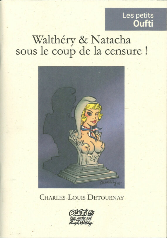 Walthéry – Natacha sous le coup de la censure ! (2025)