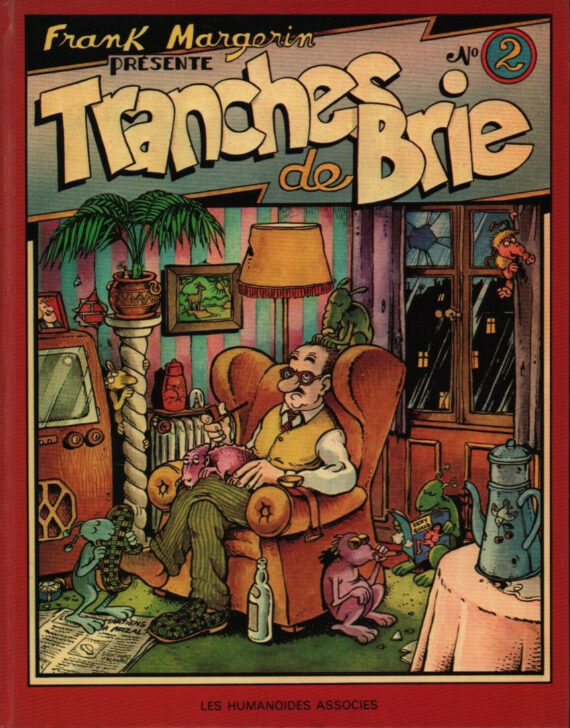 Margerin - Frank Margerin présente N° 2 "Tranches de Brie" (1979)