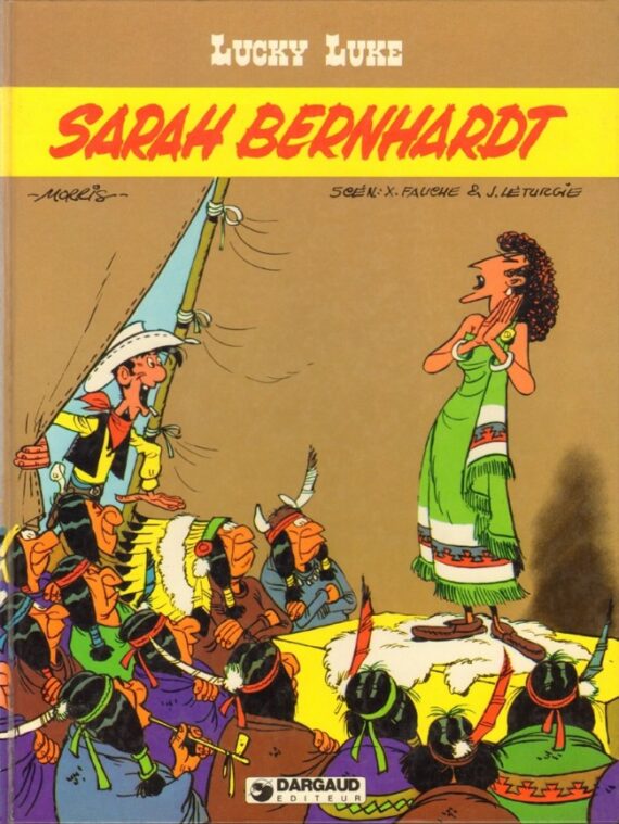 Morris, Fauche & Léturgie - Lucky Luke N° 49 "Sarah Bernhardt" (1982)