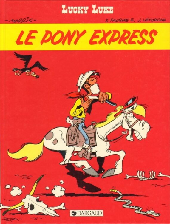 Morris, Fauche & Léturgie - Lucky Luke N° 59 "Le Pony Express" (1988)