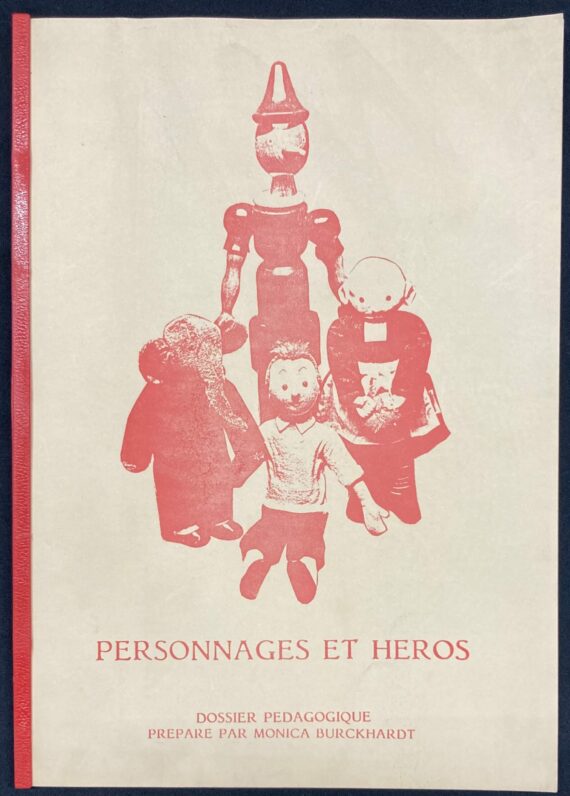 Hergé - Catalogue d'exposition / Personnages et héros Dossier pédagogique par Monica Burckhardt (1986)