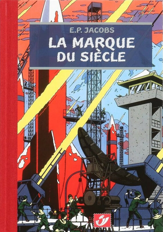 E. P. Jacobs - Blake & Mortimer "La marque du siècle" Tirage de tête (2004)