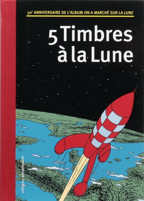 Hergé  - Tintin "5 Timbres à la Lune" - Tirage de tête (2004)