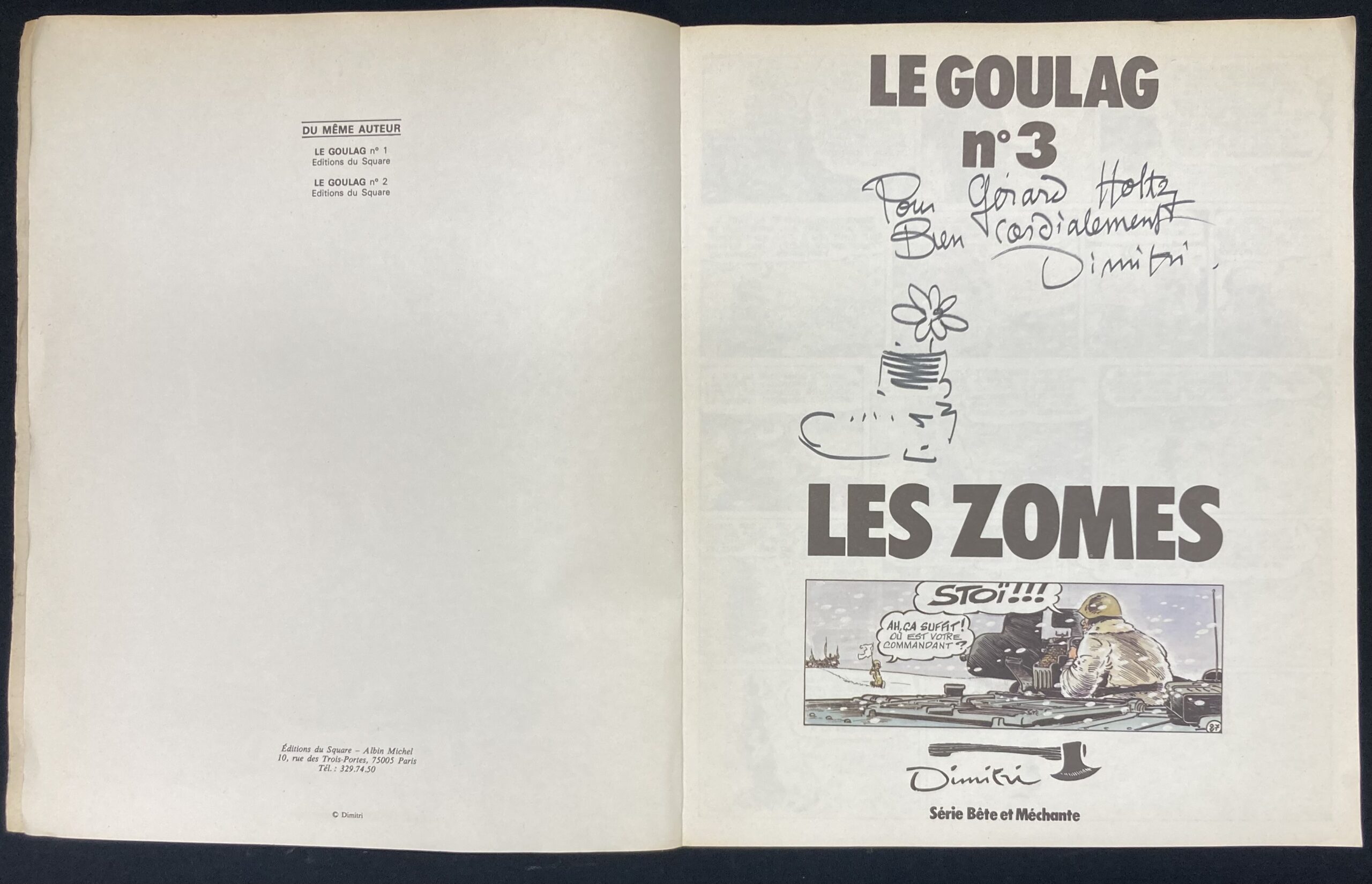 Dimitri – Dédicace : Le goulag N° 3 Les zomes - Amazonie BD