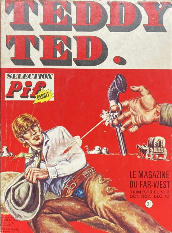 Forton & Lecureux - Teddy Ted Magazine N° 3 – Sélection Pif Gadget (1973)