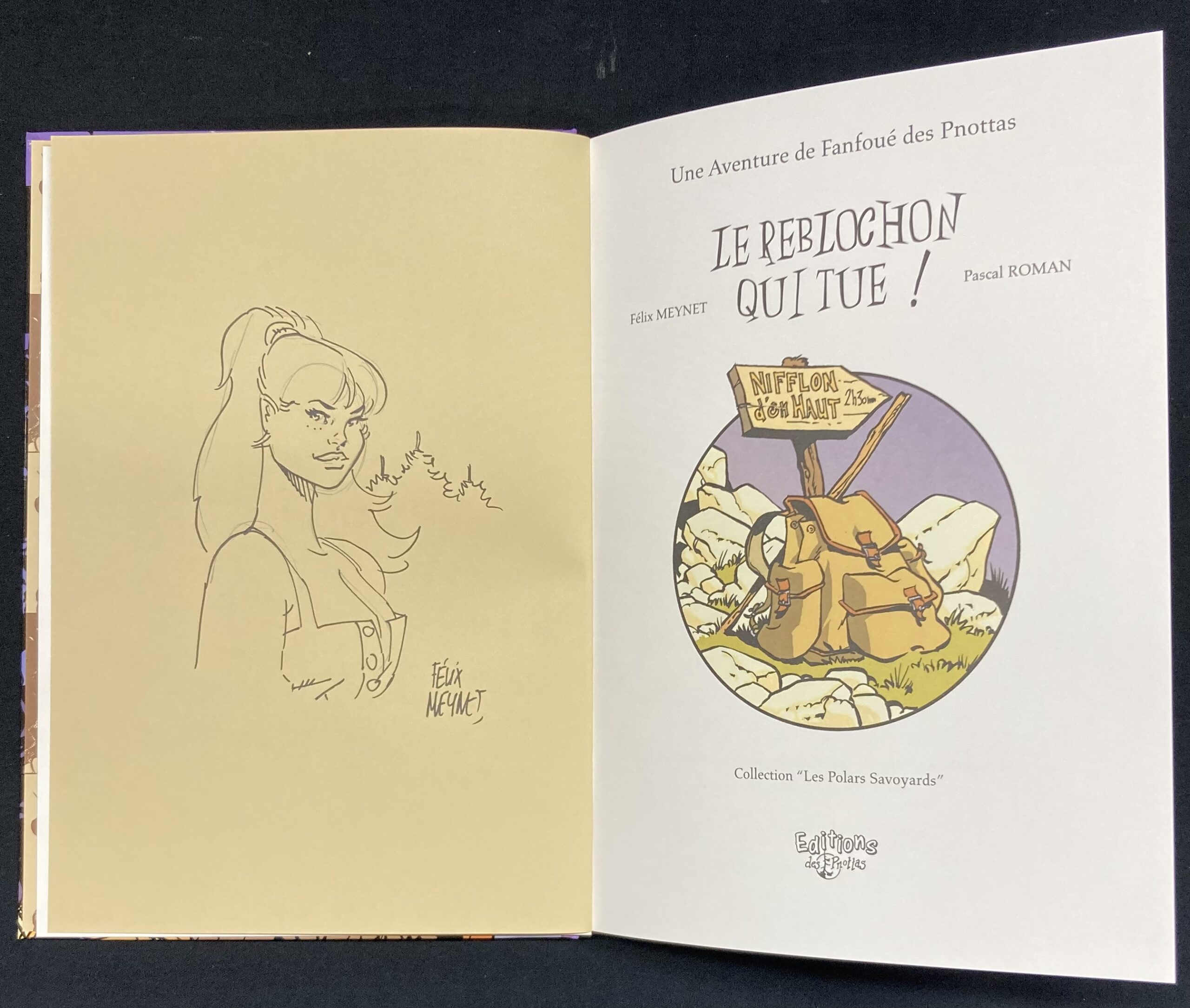 Félix Meynet –b Dédicace : Un polar de Fanfoué Le reblochon qui tue ! – Tirage de tête - Amazonie BD