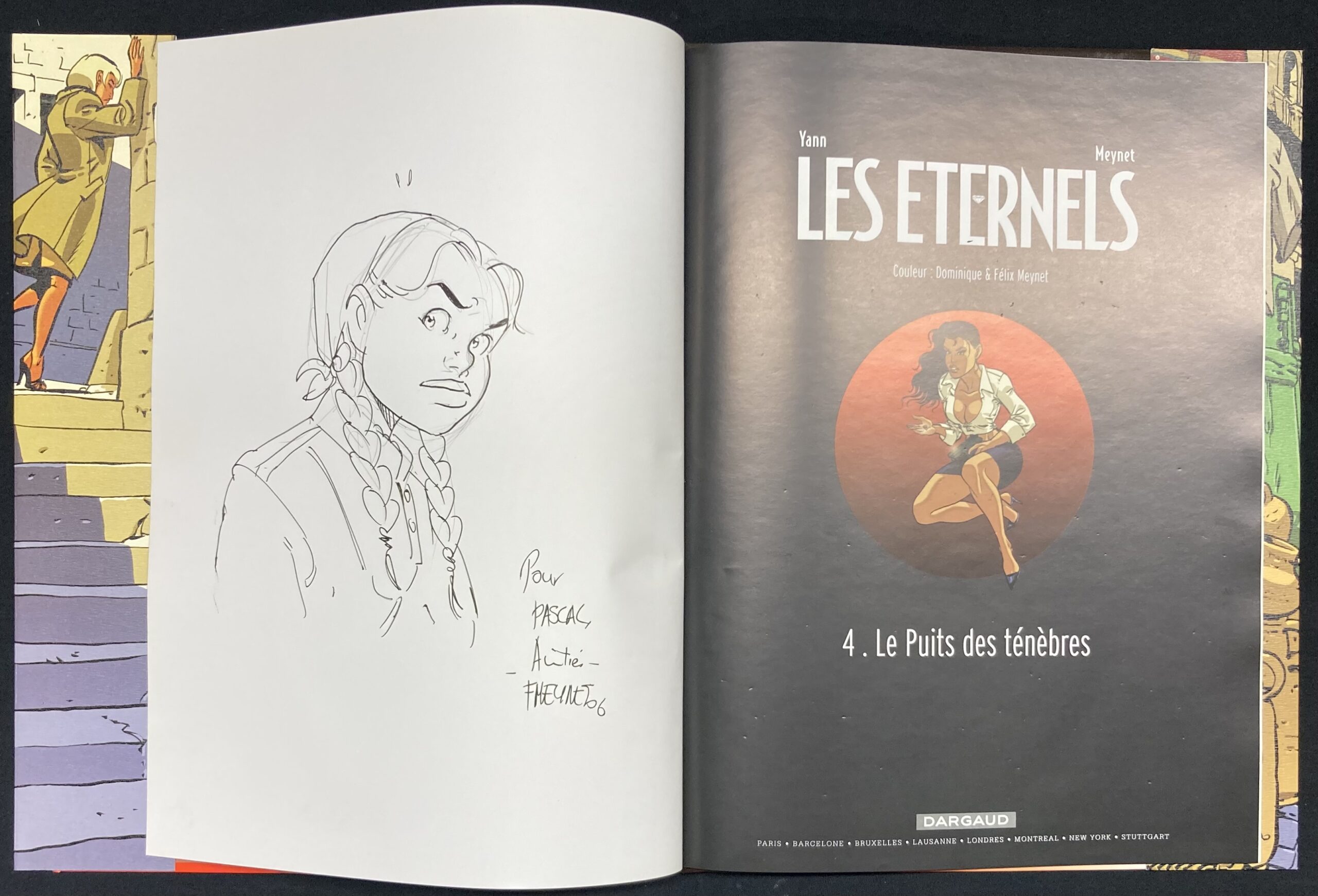 Meynet & Yann – Dédicace : Les éternels N° 4 Le puits des ténèbres - Amazonie BD
