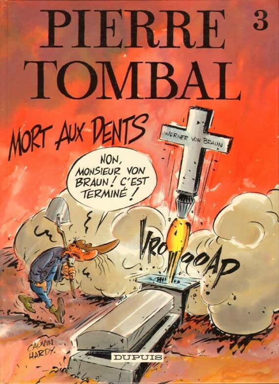 Hardy & Cauvin - Pierre Tombale N° 3 "Mort aux dents" (1987)
