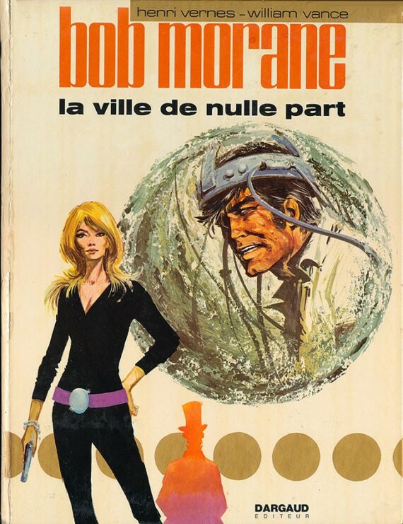 Vance et Henri Vernes - Bob Morane N° 16 "La ville de nulle part" (1973)