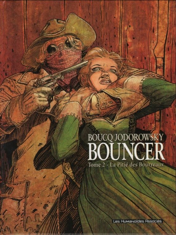 Boucq & Jodorowsky - Bouncer N° 2 "La pitié des bourreaux" (2002)