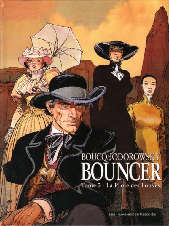 Boucq & Jodorowsky - Bouncer N° 5 "La proie des Louves" (2006)