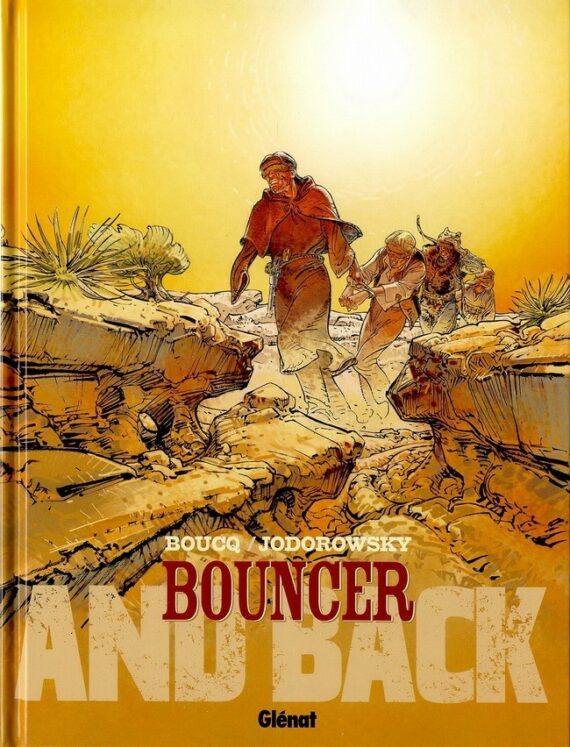 Boucq & Jodorowsky - Bouncer N° 9 "And back" (2013)