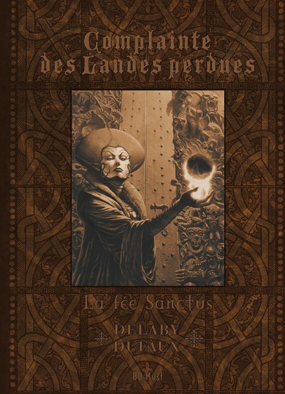 Delaby & Dufaux - La complainte des landes perdues N° 3 "Les chevaliers du pardon" - Tirage de tête (2012)