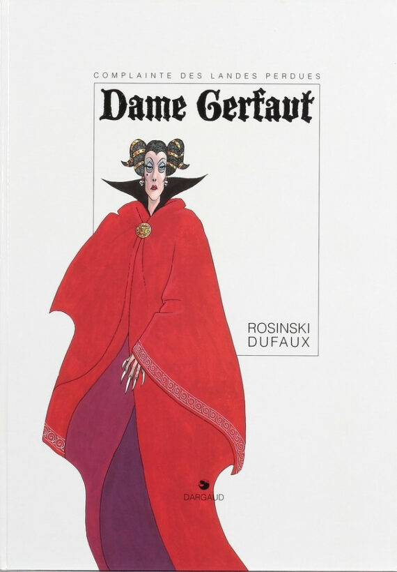 Rosinski & Dufaux - Complainte des landes perdues N° 3 "Dame Gerfaut" Tirage de tête (1996)