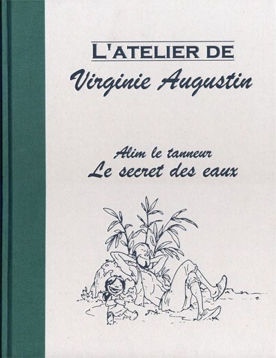 Augustin & Lupano - Alim le tanneur N° 1 Le secret des eaux - Tirage de tête - Amazonie BD