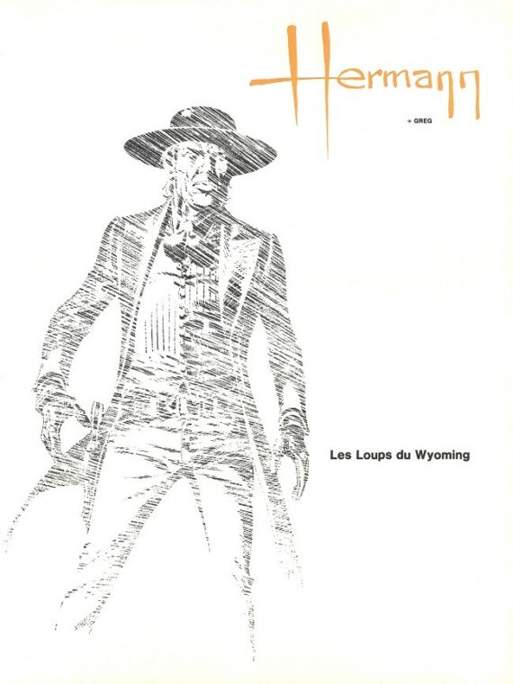 Hermann & Greg - Comanche N° 3 "Les loups du Wyoming" - Tirage de tête (1977)