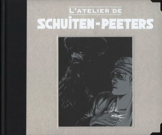 L'atelier de Schuiten-Peeters - Les cités obscures - Tirage de tête (2008)