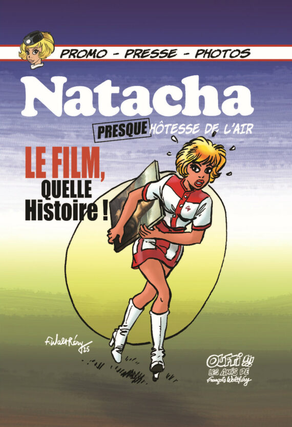 Walthéry - Natacha presque hôtesse de l'air - Le film quelle histoire ! (2025)