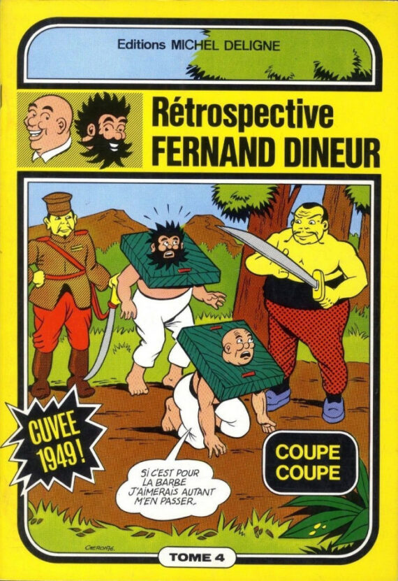 Fernand Dineur - Rétrospective Tif et Tondu "Coupe Coupe" (1976)