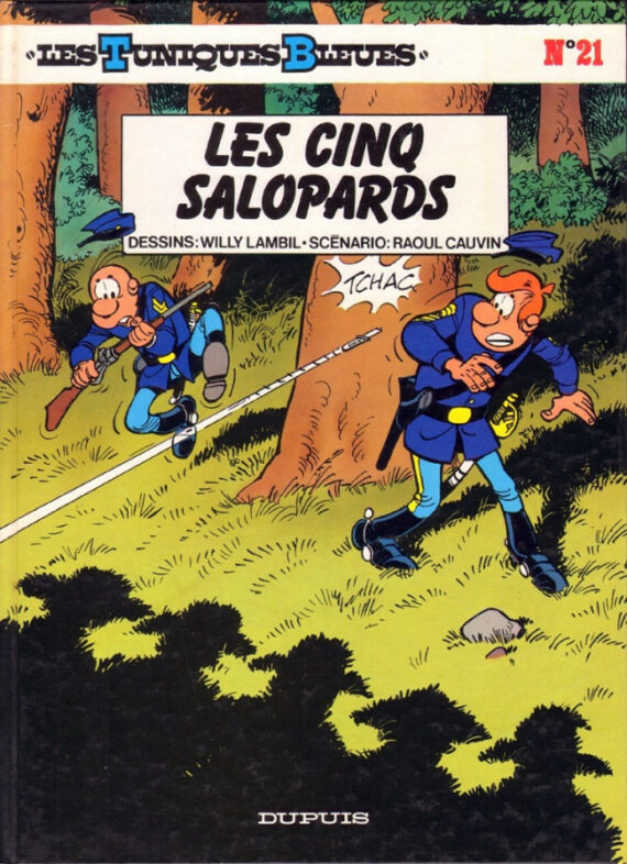Lambil & Cauvin - Les Tuniques Bleues N° 21 "Les cinq salopards" (1984)