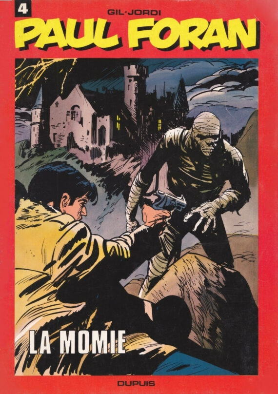 Gil & Jordi - Paul Foran N° 4 "La momie" (1979)