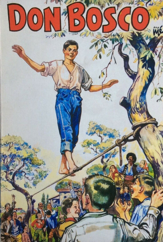 Jijé - La vie prodigieuse et héroîque de Don Bosco (1967)