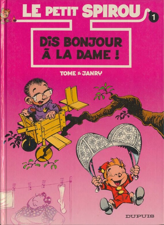 Tome & Janry - Le Petit Spirou N° 1 "Dis bonjour à la dame !" (1990)