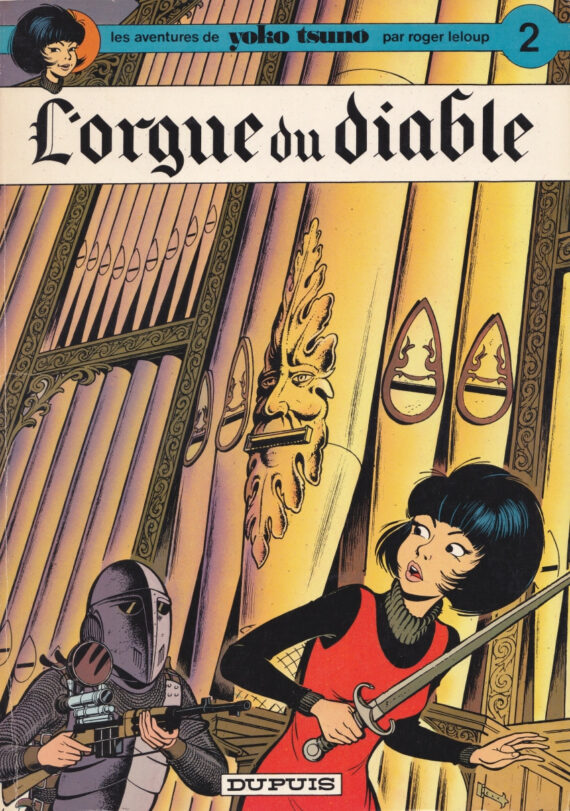 Roger Leloup - Yoko Tsuno N° 2 "L'orgue du diable" (1973)