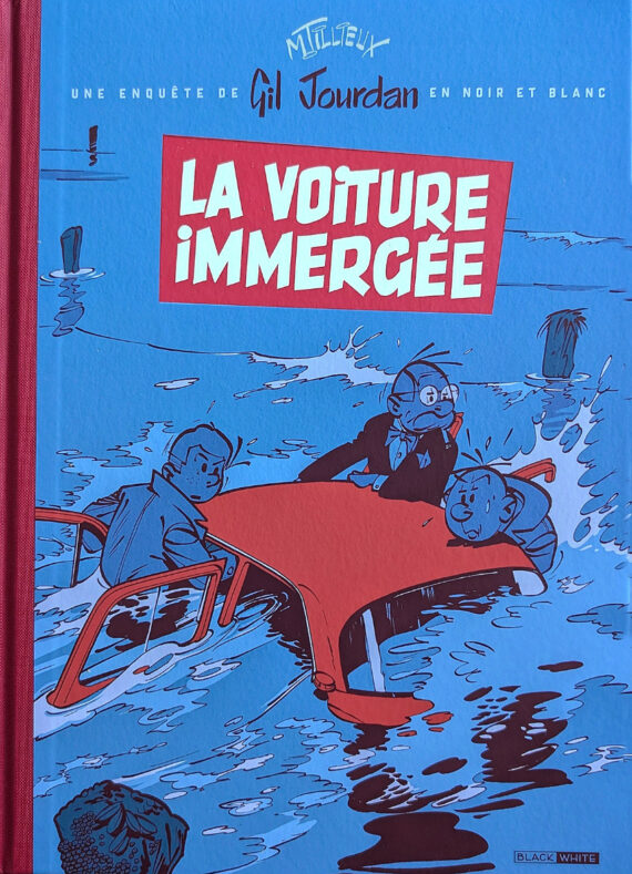 Tillieux - Gil Jourdan N° 3 "La voiture immergé" - Tirage limité + Timbres (2025)
