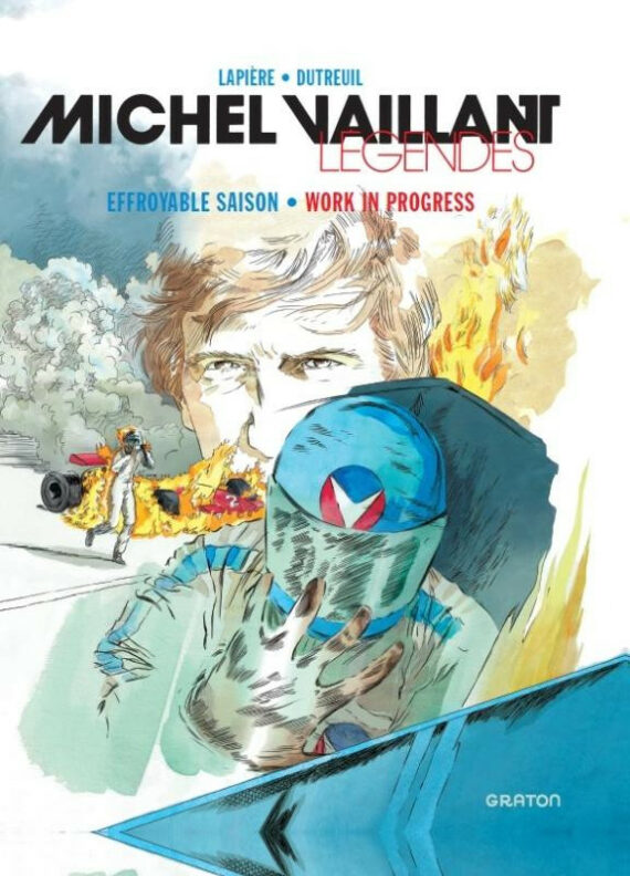 Graton, Dutreuil & Lapière - Michel Vaillant Légendes N° 3 "Effroyable saison-Work in progress" - Tirage limité (2024)