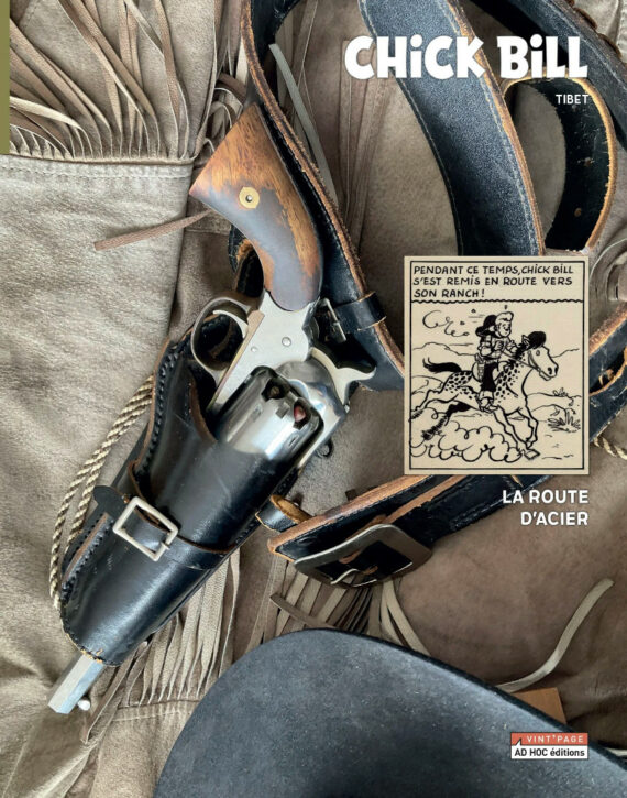 Tibet & A.P. Duchateau - Chic Bill N° 3 "La route d'acier" - VINT’PAGE 03 (2026)