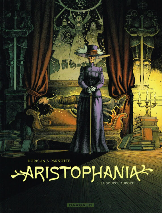 Parnotte & Dorison - Aristophania N° 3 "La source Aurore" - Tirage limité (2020)