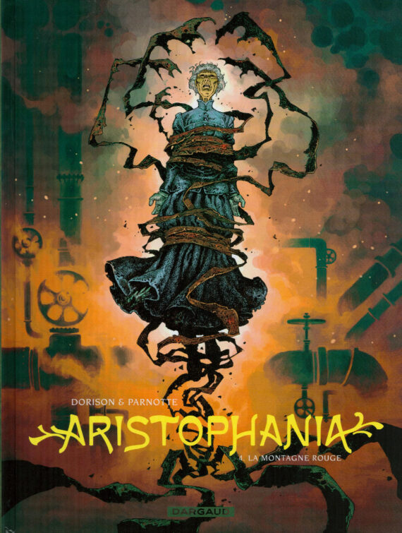 Parnotte & Dorison - Aristophania N° 4 "La montagne rouge" - Tirage limité (2022)