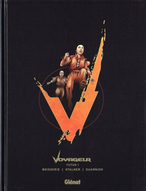 Guarnido, Boisserie & Stalner - Voyageur N° 1 "Futur" - Tirage limité (2007)
